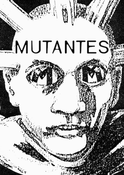 MUTANTES S.21: 25 Anos Depois on Netflix UK